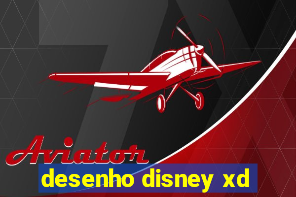 desenho disney xd